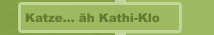 Katze... äh Kathi-Klo
